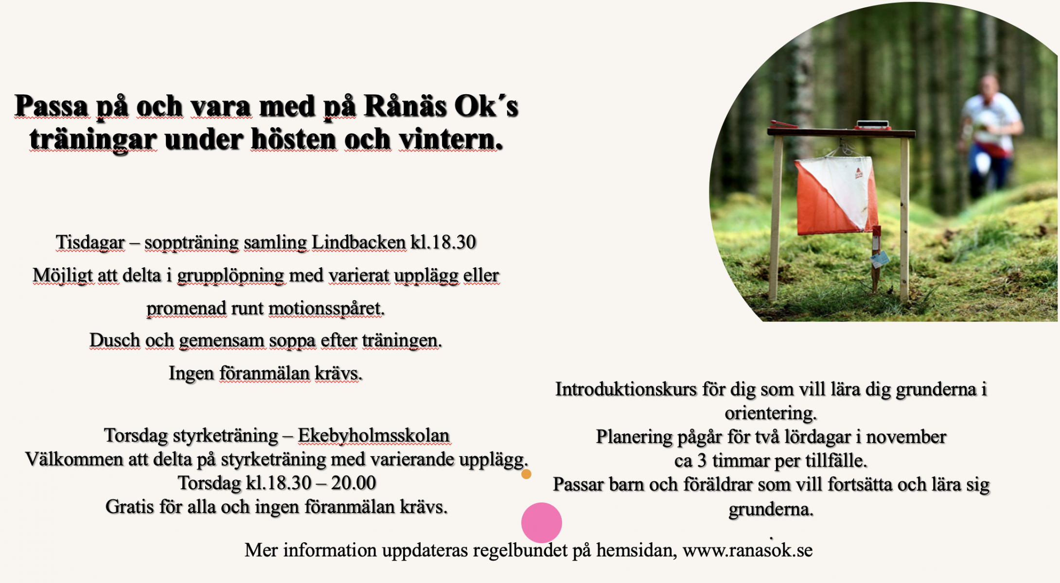 image: Passa på och vara med på Rånäs Ok´s träningar under hösten och vintern.